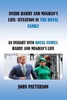 Inside Harry and Meghan's Life