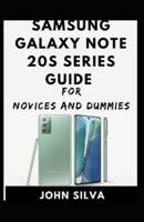 Samsung Galaxy S20 Series For Novices And Dummies