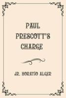 Paul Prescott's Charge : Luxurious Edition