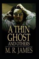 A Thin Ghost and Others: Annotated