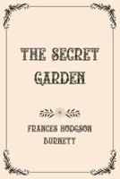 The Secret Garden: Luxurious Edition