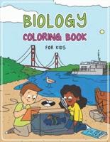 Biology coloring book for kids: An educative coloring book for young scientists