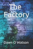 The Factory