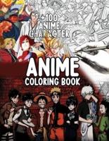 Anime Coloring Book: +100 of your favorite characters, For adults teen-agers and also kids