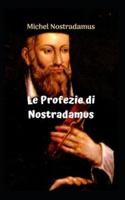 Le Profezie Di Nostradamus