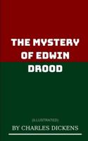 The Mystery of Edwin Drood by Charles Dickens  (ıllustrated )