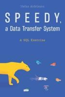 Speedy, a Data Transfer System