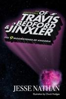 The Adventures of Travis Bedford and Jinxler