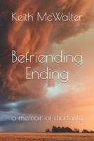 Befriending Ending
