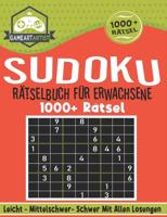 Sudoku Rätselbuch für Erwachsene 1000+ Rätsel: Sudoku puzzle book for adults - Easy, Medium, and Hard Large Print Puzzle Book For Adults with Solutions. Geschenkidee für Erwachsene, Jugendliche und für Großeltern und Senioren.