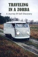 Traveling In A Zorba