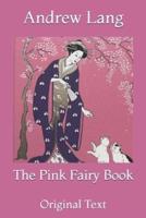The Pink Fairy Book: Original Text