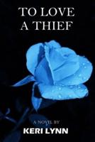 To Love a Thief