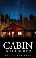 A Cabin In The Woods