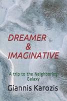 Dreamer & Imaginative