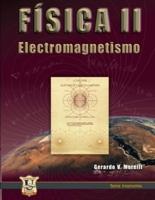 Electromagnetismo: Física II
