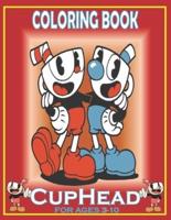 Coloring Book CUPHEAD For Ages  3-10 : Fun Gift  For Everyone Who Loves This Hedgehog With Lots Of Cool Illustrations To Start Relaxing And Having Fun