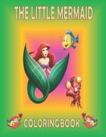 THE LITTLE MERMAID Coloring Book: Fun Gift  For Everyone Who Loves This Hedgehog With Lots Of Cool Illustrations To Start Relaxing And Having Fun