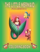 THE LITTLE MERMAID For Ages 3-10 Coloring Book : Fun Gift  For Everyone Who Loves This Hedgehog With Lots Of Cool Illustrations To Start Relaxing And Having Fun