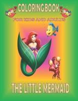 Coloring Book For KIDS And ADULTS THE LITTLE MERMAID : Fun Gift  For Everyone Who Loves This Hedgehog With Lots Of Cool Illustrations To Start Relaxing And Having Fun