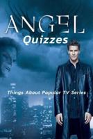 Angel Quizzes