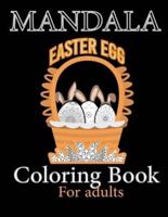 Mandala Easter Egg Coloring Book for Adults : Stress Relief Easter Egg Mandala Designs for Men and Woman, in adittion to writing daily thought