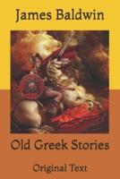 Old Greek Stories: Original Text