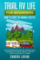 Trial RV Life for Beginners