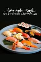 Homemade Sushi