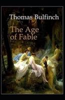 Age of Fable( Illustrated Edition)