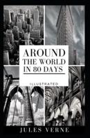 Around the World in 80 Days Illustrated
