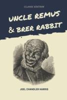 Uncle Remus and Brer Rabbit