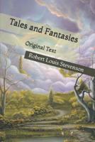 Tales and Fantasies: Original Text