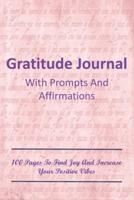 Gratitude Journal With Prompts And Affirmations