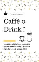 Caffè O Drink?