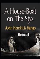 A House-Boat on the Styx Illustrated