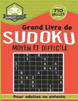 Grand Livre de Sudoku - 710 Grilles : Niveaux MOYEN à DIFFICILE- Solutions à la Fin, 21.59 x 27.94 cm, 243 pages, Livre Sudoku Pour adultes ou enfants