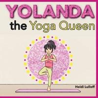 Yolanda the Yoga Queen