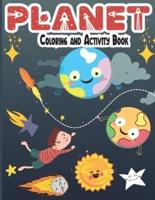 Planet Coloring and Activity Book:  Fun Space coloring with Planets, Astronauts, Rockets and Stars , Educational Coloring Book for kids (space coloring book for kids)