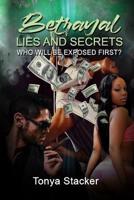 Betrayal Lies and Secrets