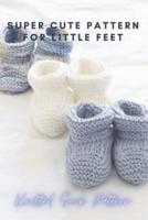 Super Cute Pattern For Little Feet