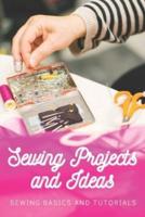 Sewing Projects and Ideas