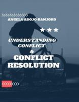 Understanding Conflict and Conflict Resolution