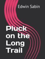 Pluck on the Long Trail