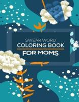 Swear Word Coloring Book For Moms