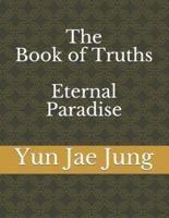 The Book of Truths (Eternal Paradise)