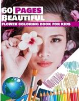 60 Pages Beautiful Flower Coloring Book for Kids
