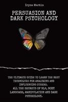 Persuasion and Dark Psychology