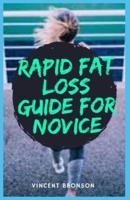 Rapid Fat Loss Guide For Novice