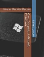 Corso Completo di Microsoft PowerPoint: Valido per Office 365 e Office 2019